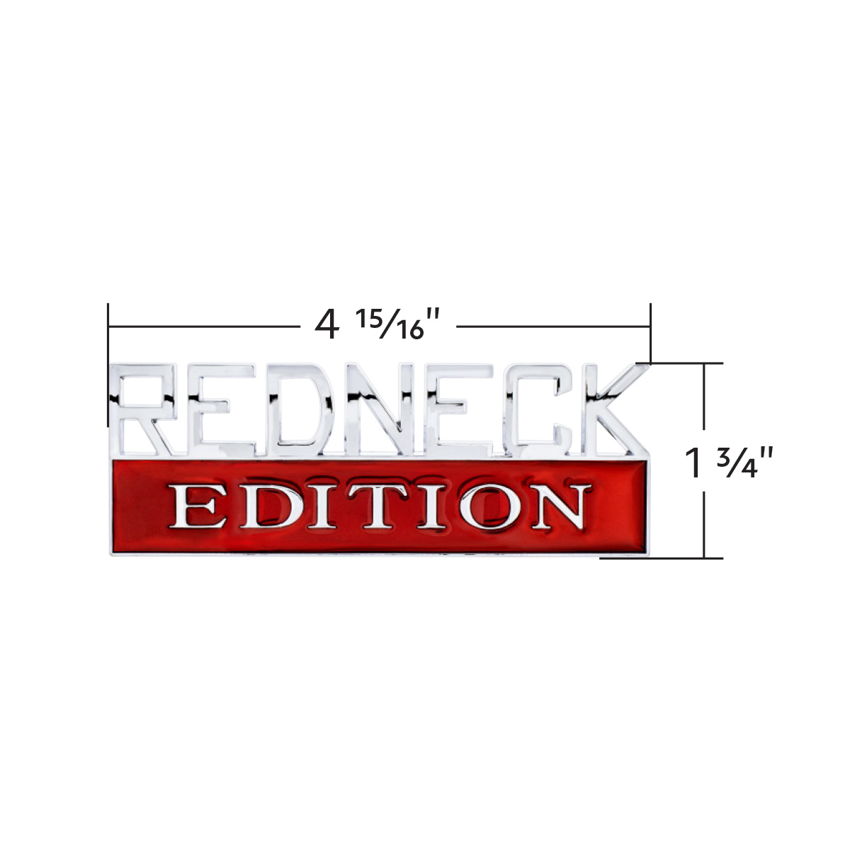Chrome Die Cast "Redneck Edition" Accent Emblem - Thumbnail 4